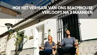33 DAGEN BOEKING! - Malaga Beach House update | Nicole & Stijn