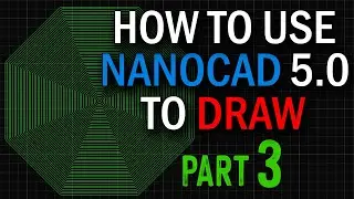 NanoCAD 5.0 Tutorial - PART 3 - Must See Tips & Tricks