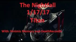 Let's Play The Nightfall - 1/17/17 - The Sunless Cell - Titan