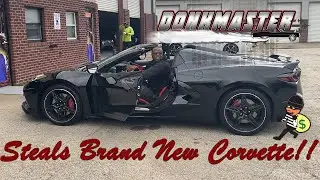 Donkmaster Steals a Brand New C8 Corvette!!!