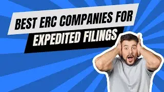Best ERC Companies for Expedited Filings