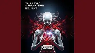 Feel Alive (Extended Mix)
