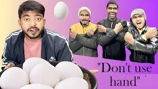 बिना हाथ✋लगाए अंडे🥚खाओ इनाम 🏆पाओ !!Egg Eating Challenge KBW Challengers #kbw12345 #egg