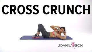 How to do Cross Crunch | Joanna Soh