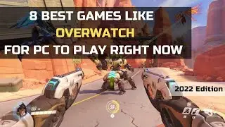 8 Best Games Like Overwatch for PC to Play Right Now