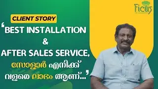 100% Trustworthy Solar Experience | Ficus Solar | client story