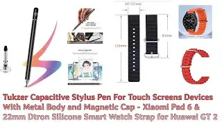 🔥 Tukzer Stylus Pen for All Android Tablets & Dtron 22mm Silicone Smart Watch Strap for Huawei GT2 🔥