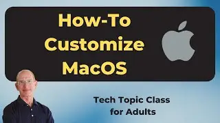 How-To Customize Your MacOS