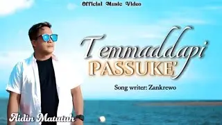 TEMMADDAPI PASSUKE' - Aidin Matutuh || Cipt. Zankrewo (Official Music Video) Lagu Bugis Terbaru