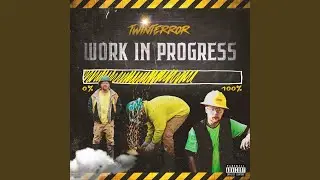 Work In Progress