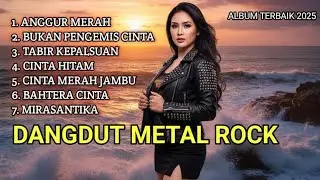 ALBUM DANGDUT ROCK METAL TERBAIK 2025 🔥 Musik Energi Semangat Membara | By SenjaRilisan