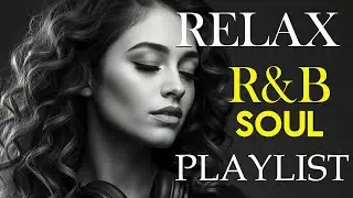 Soft Soul Reflections 💜 | Mellow R&B Love Songs for Healing, Memories & Inner Calm