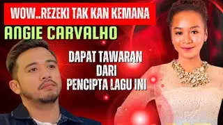 KEREN‼️ANGIE CARVALHO DAPAT TAWARAN LAGU SPESIAL DARI ROBY GEISHA