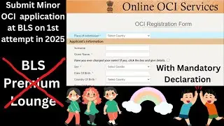 How to Fill OCI Application For Minor In 2025 || Online Minor OCI Form With Mandatory Declaration