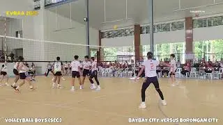 BAYBAY CITY versus BORONGAN CITY VOLLEYBALL BOYS SEC SET 1|| EVRAA 2025