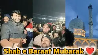 Shab e baraat Mubarak ll Dargah Hazratbal srinagar