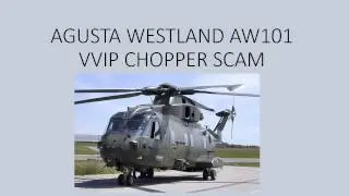 Agusta Westland VVIP'S chopper scam