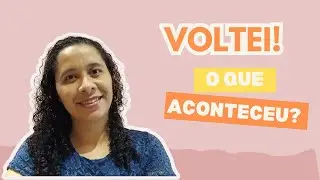 Porque parei de postar no YouTube | N&atilde;o desanime! 