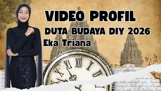 Video Profil Duta Budaya DIY 2026 : Eka Triana