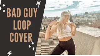 BAD GUY  - LOOP COVER (Jacobs)