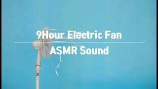 9 hours continuous fan sound white noise ASMR electric fan sleep sound