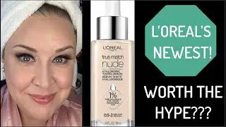Demo and Review of the L'oreal True Match Nude Hyaluronic Tinted Serum Foundation