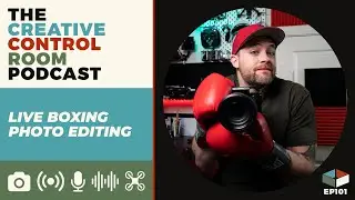 Live Boxing Photo Editing and Fight Night Recap | #TCCRP101