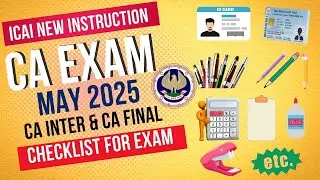 ICAI New Instruction CA Exam May 2025 Checklist Items | CA intermediate & CA final May 2025 Exams