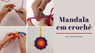 Mandala em crochê - por Cintia Nicolau