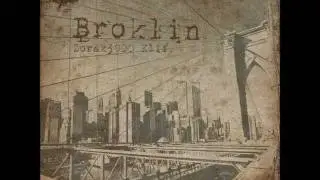 BROKLIN (Kliford&Zorak3000)- 