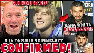 Ilia Topuria vs Paddy Pimblett CONFIRMED!? | Dana White ANNOUNCED! | MMA News
