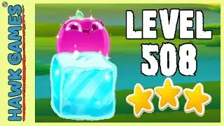Farm Heroes Super Saga Level 508 - 3 Stars Walkthrough, No Boosters