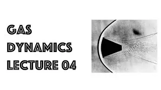 Gas dynamics 04 - Stagnation and characteristic conditions