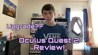 Is It Really An Upgrade? | Oculus Quest 2 Review