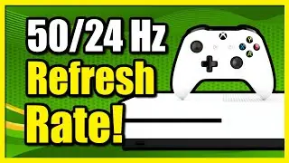 Как включить частоту обновления 50 Гц или 24 Гц на Xbox One (быстрый метод)