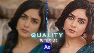 4K Quality CC - After Effects Tutorial