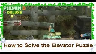 Garden of Hope  Elevator Platform Puzzle Solution - Pikmin 3 Deluxe