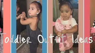 Toddler Outfit Ideas / Nailah Lookbook.