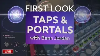 Taps & Portals by Benn Jordan (First Look)  - VIRAL BEATS