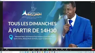 CULTE MEISTAD PARIS - Th&egrave;me: Avec Dieu au contr&ocirc;le, par l'excellence j'impacte ma g&eacute;n&eacute;ration