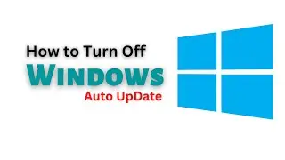 How to Turn Off windows Auto UpDate | Easy Process |
