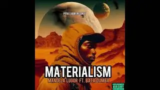 &yen;Song: Materialism Artist: Sultan Mandela Lugor Ft. Bata Dumba #PitiaLugorRecords @JubaTV 