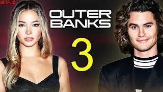 Outer Banks Season 3 Trailer, Release Date, Theories (News)