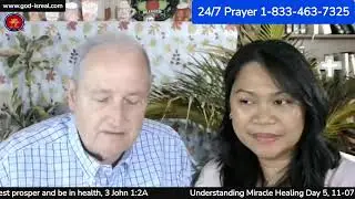 God Is Real 11-07-25 Understanding Miracle Healing Day 5