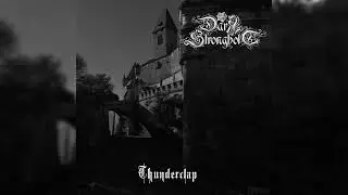 DARK STRONGHOLD - Thunderclap [Full Album] | 2025