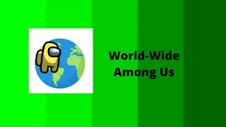 World-Wide Among Us