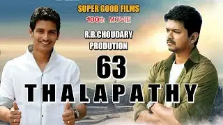 THALAPATHY 63 | VIJAY 63 | Super Good Films | Thalapthy 62 First Look | Teaser | tamil hot