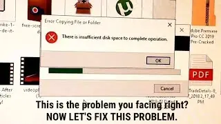There Is Insufficient Disk Space [FIX] Step By Step | 100% Work | 2019