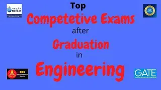 Competitive Exams after graduating Engineering
