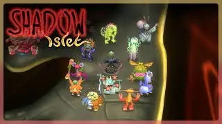 [FULL SONG] Shadow Islet - My Singing Monsters